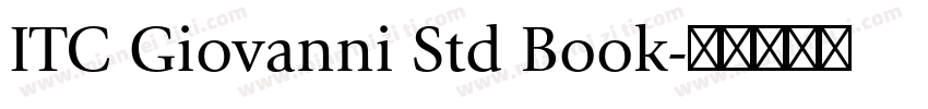 ITC Giovanni Std Book字体转换